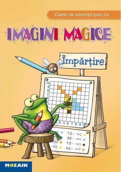 Caiet de exercitii prin joc. Imagini magice - Impartire  |