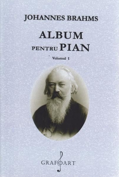 Album pentru pian. Volumul I | JOHANNES BRAHMS