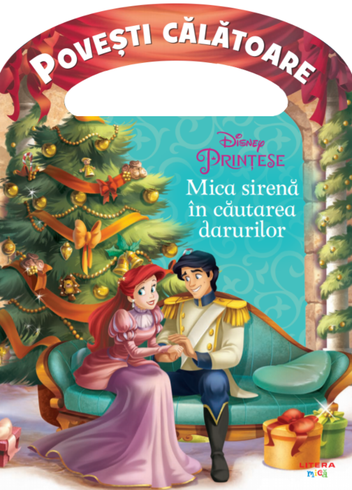 Disney. Printese. Mica sirena in cautarea darurilor | - Litera