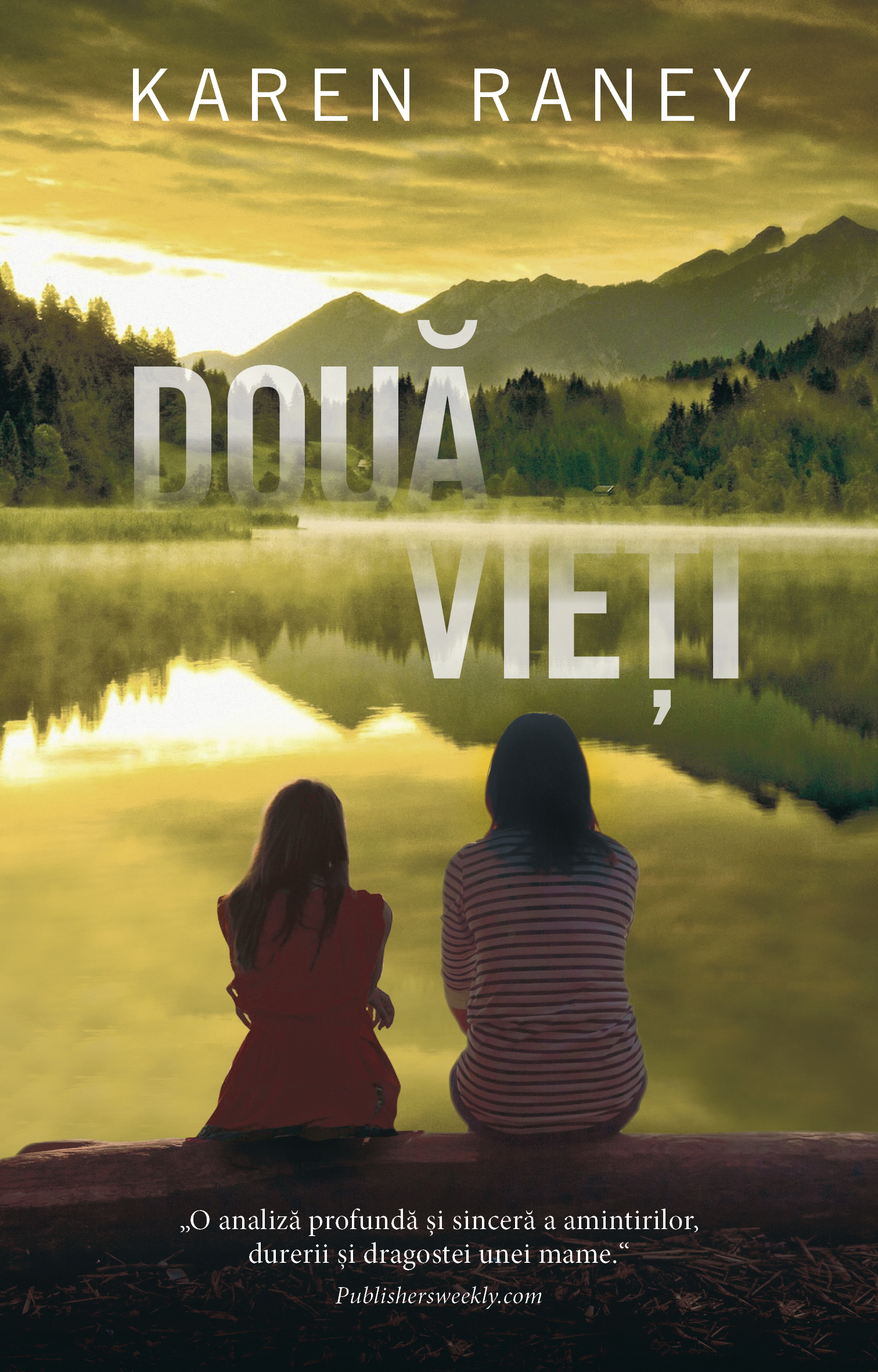 Doua vieti | Karen Raney