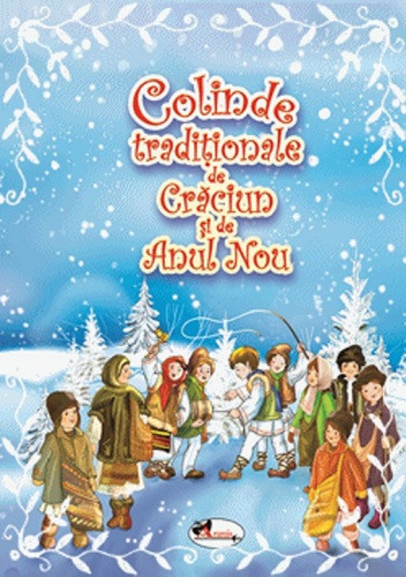 Colinde traditionale de Craciun si Anul Nou | colectiv Aramis