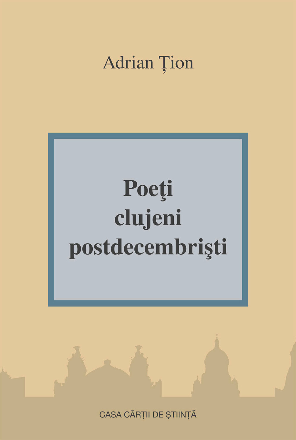 Poeti clujeni postdecembristi | Adrian Tion