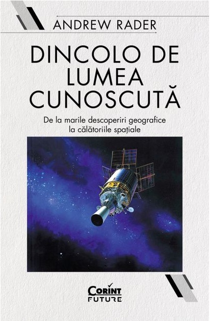Dincolo de lumea cunoscuta | ANDREW RADER
