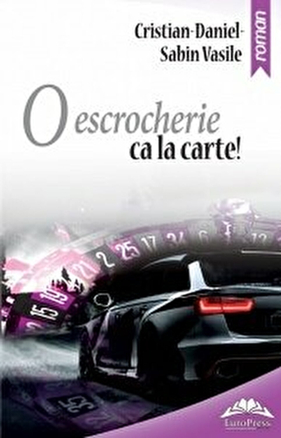 O escrocherie ca la carte! | Cristian-Daniel-Sabin Vasile