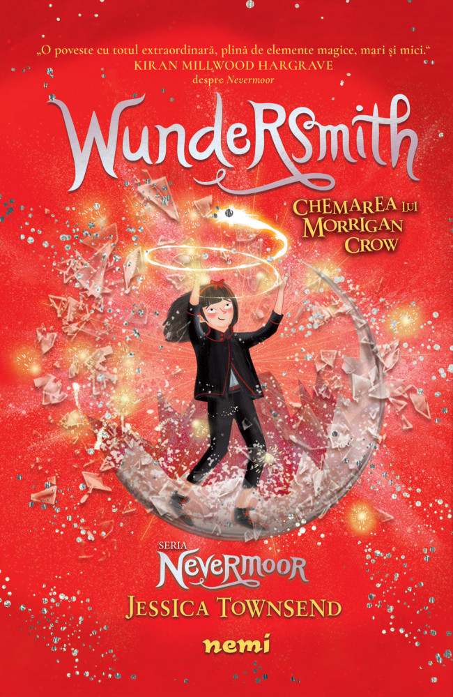Wundersmith - Chemarea lui Morrigan Crow  | Jessica Townsend
