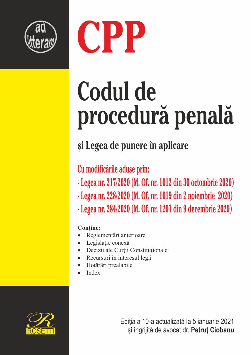 Codul de procedura penala si Legea de punere in aplicare  | Petrut Ciobanu