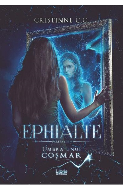 Ephialte. Umbra unui cosmar | Cristinne C.C