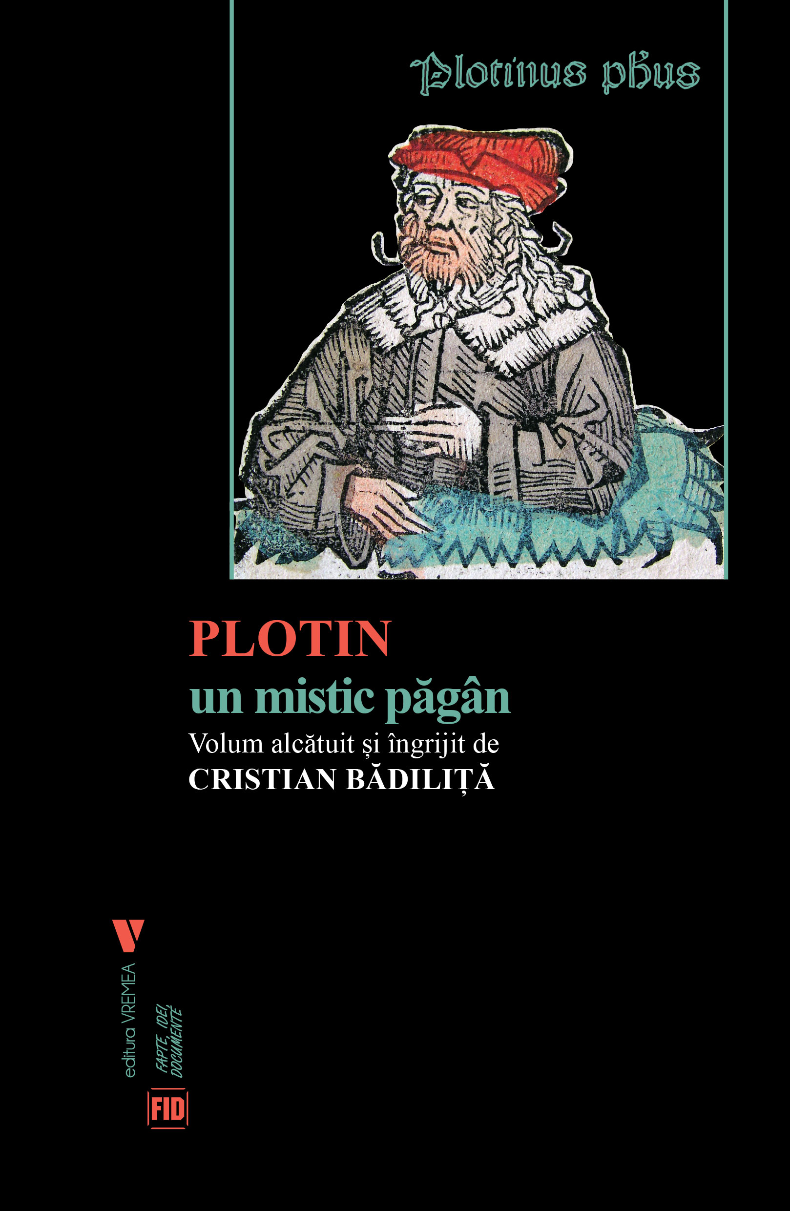 Plotin, un mistic pagan | Cristian Badilita