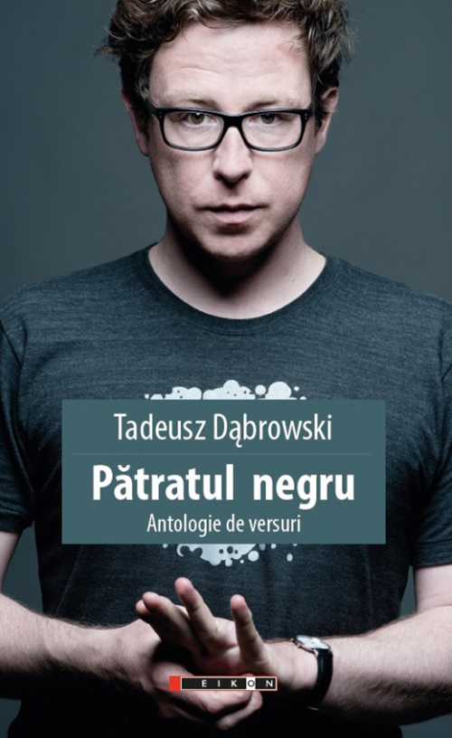 Patratul negru | Tadeusz Dabrowski