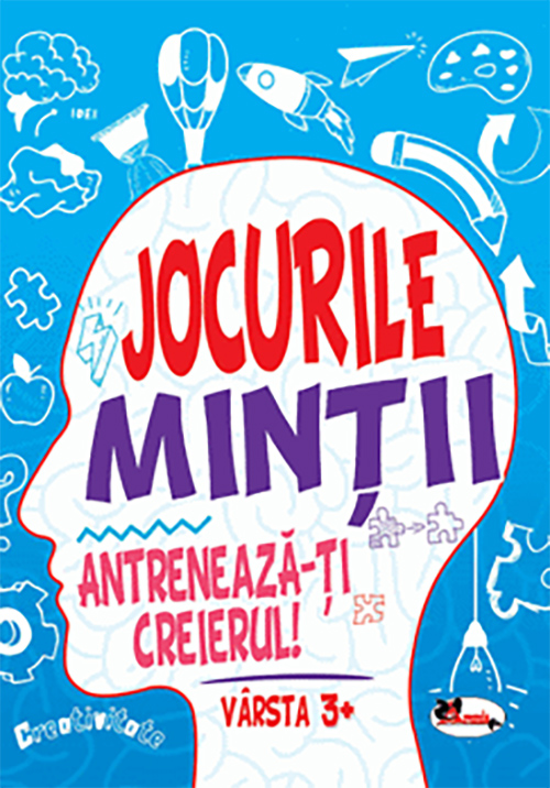 Jocurile mintii. Antreneaza-ti creierul! Varsta 3+ |