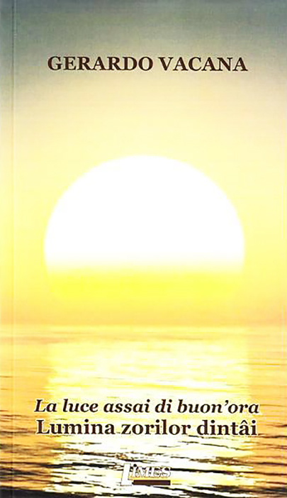 Lumina zorilor dintai / La luce assai di buon ora | Gerardo Vacana