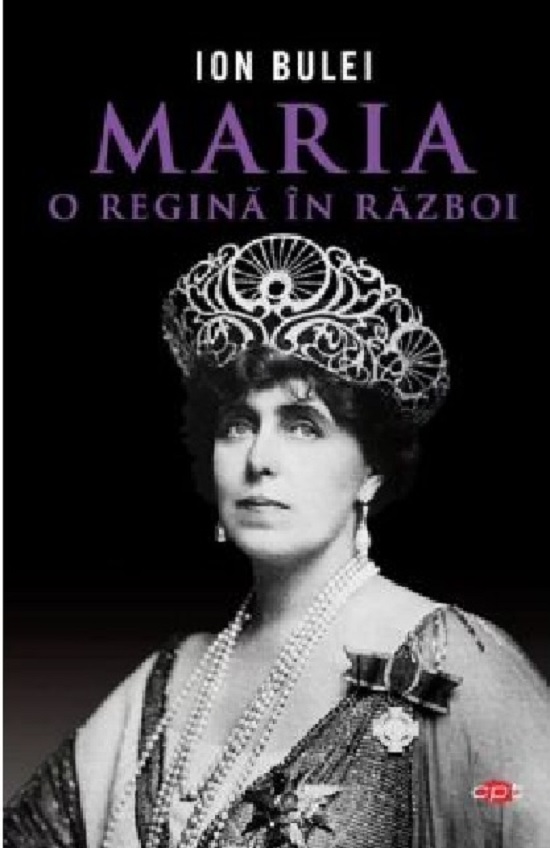 Maria, o Regina in Razboi  | Ion Bulei