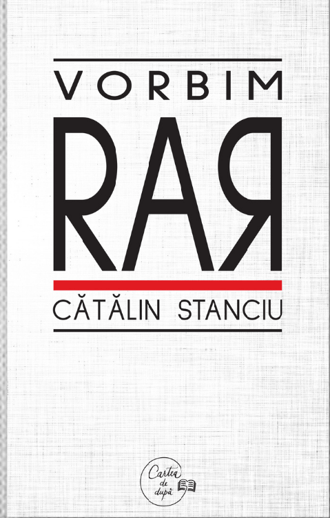 Vorbim rar | Catalin Stanciu