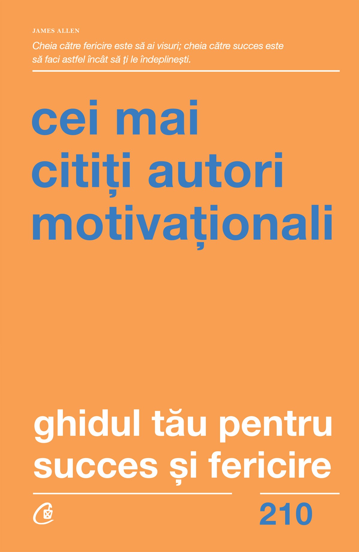 Ghidul tau pentru succes si fericire |