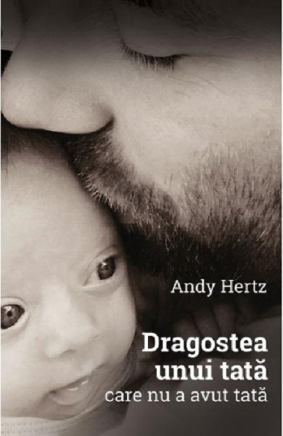 Dragostea unui tata  | Andy Hertz