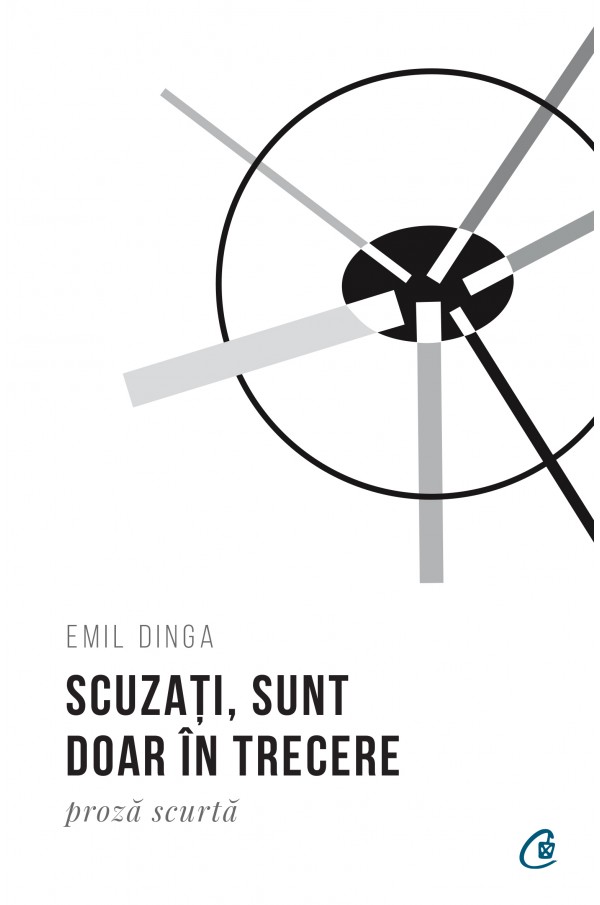 Scuzati, sunt doar in trecere | Emil Dinga