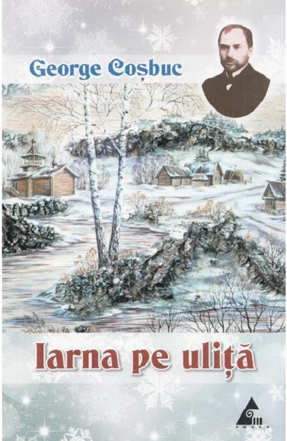 Iarna pe ulita  | George Cosbuc
