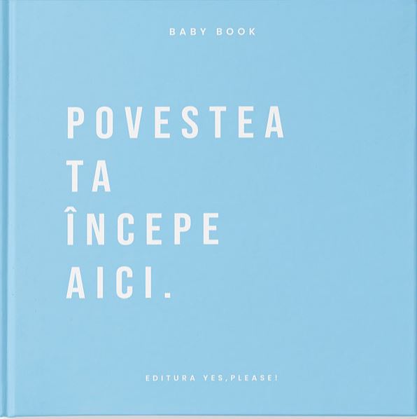Baby Book - Povestea ta incepe aici |