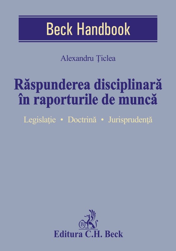 Raspunderea disciplinara in raporturile de munca | Alexandru Ticlea