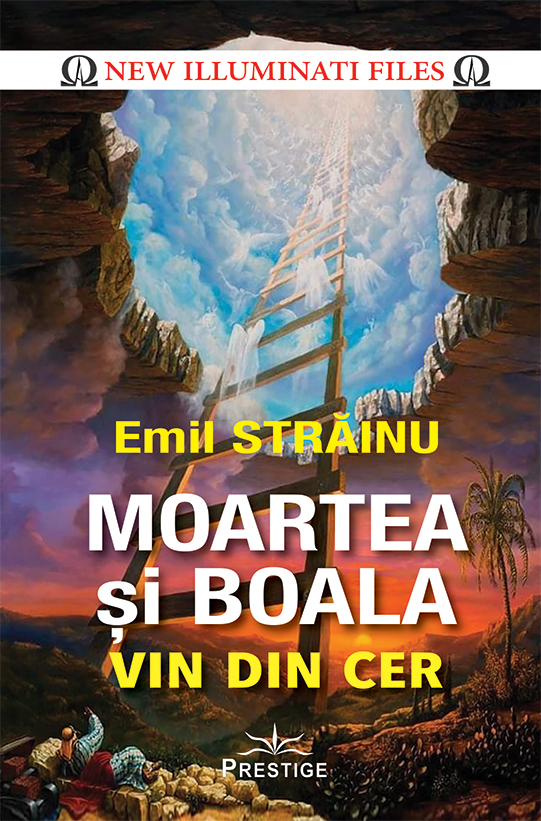 Moartea si boala vin din cer  | Emil Strainu