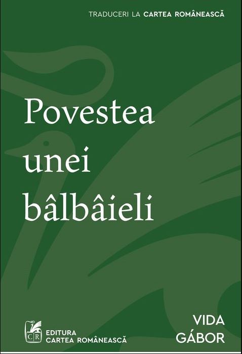 Povestea unei balbaieli | Vida Gabor