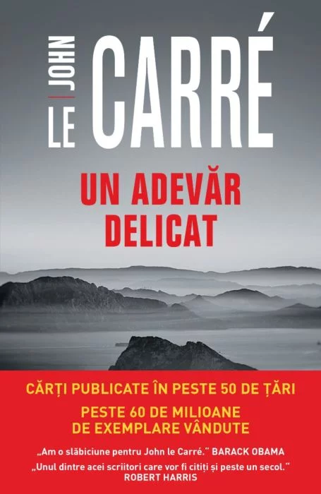 Un adevar delicat | John le Carre
