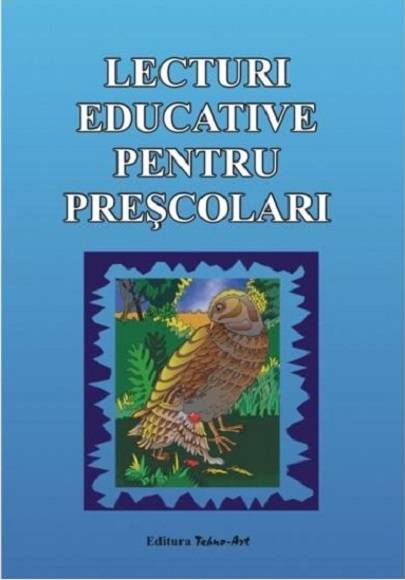 Lecturi educative pentru prescolari | Viorica Preda, Daniela Dosa