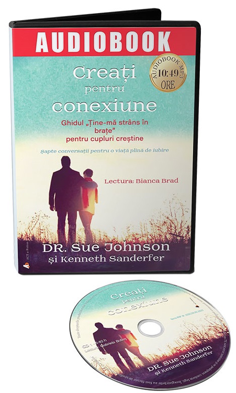 Creati pentru conexiune  | Sue Johnson, Kenneth Sanderfer