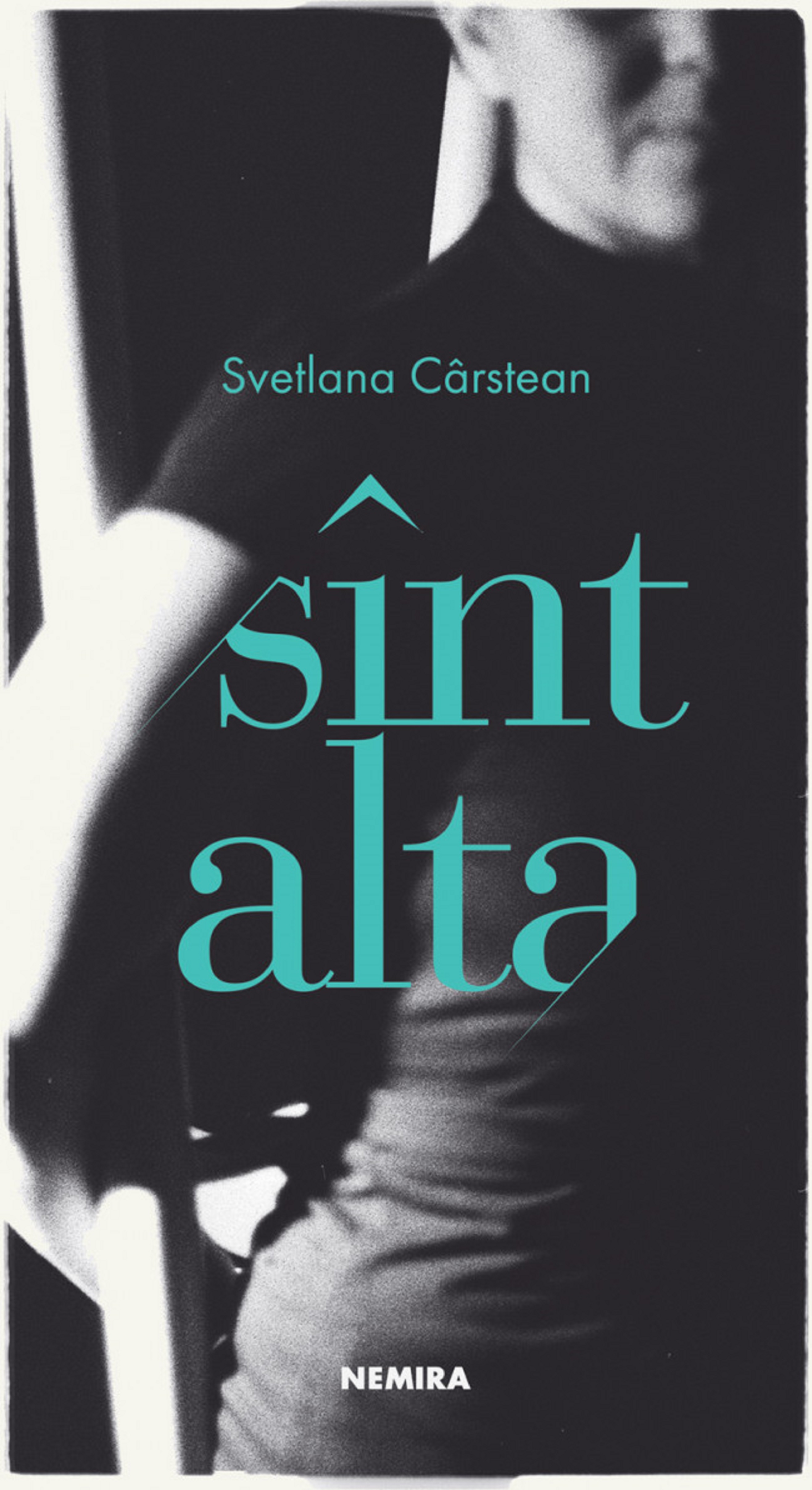 Sint alta | Svetlana Carstean