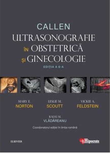 Ultrasonografie in Obstetrica si Ginecologie | Mary Norton, Leslie Scoutt, Vickie Feldstein, Radu Vladareanu