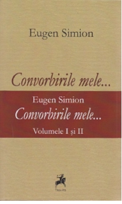Convorbirile mele... | Eugen Simion