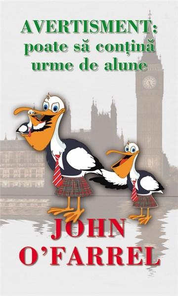 Avertisment - Poate contine urme de alune  | John O'farrell