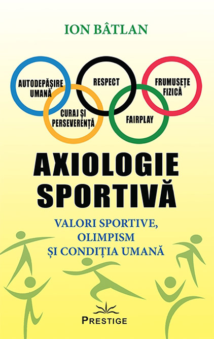 Axiologie sportiva | Ion Batlan