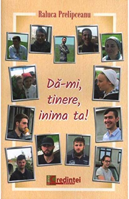 Da-mi, tinere, inima ta | Raluca Prelipceanu