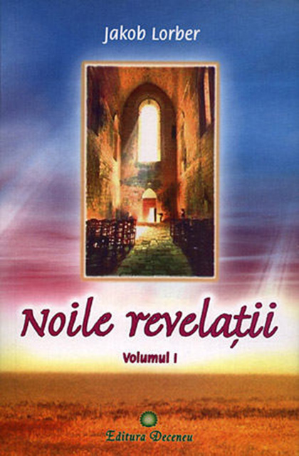 Noile revelatii  | Jakob Lorber