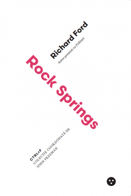 Rock Springs | Richard Ford
