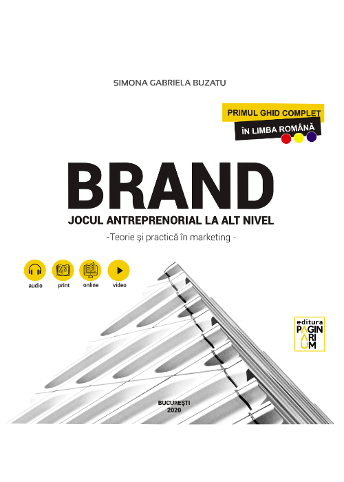 BRAND. Jocul antreprenorial la alt nivel | Simona Gabriela Buzatu