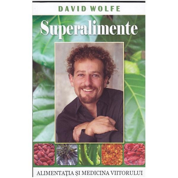 Superalimente | David Wolfe