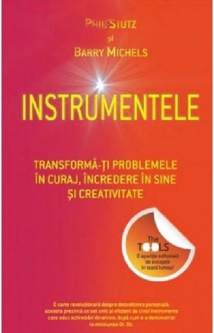 Instrumentele | Phil Stutz, Barry Michels