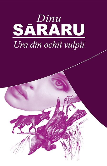 Ura din ochii vulpii | Dinu Sararu