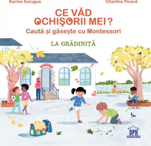 Ce vad ochisorii mei? Cauta si gaseste cu Montessori | Karine Surugue