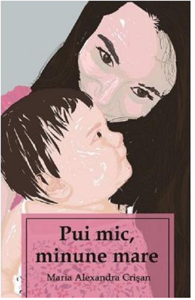 Pui mic, minune mare | Maria Alexandra Crisan