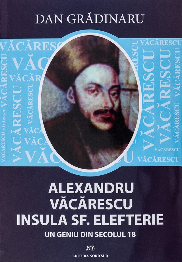 Alexandru Vacarescu: Insula Sf. Elefterie | Dan Gradinaru