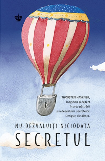 Nu dezvaluiti niciodata secretul | Thorsten Havener