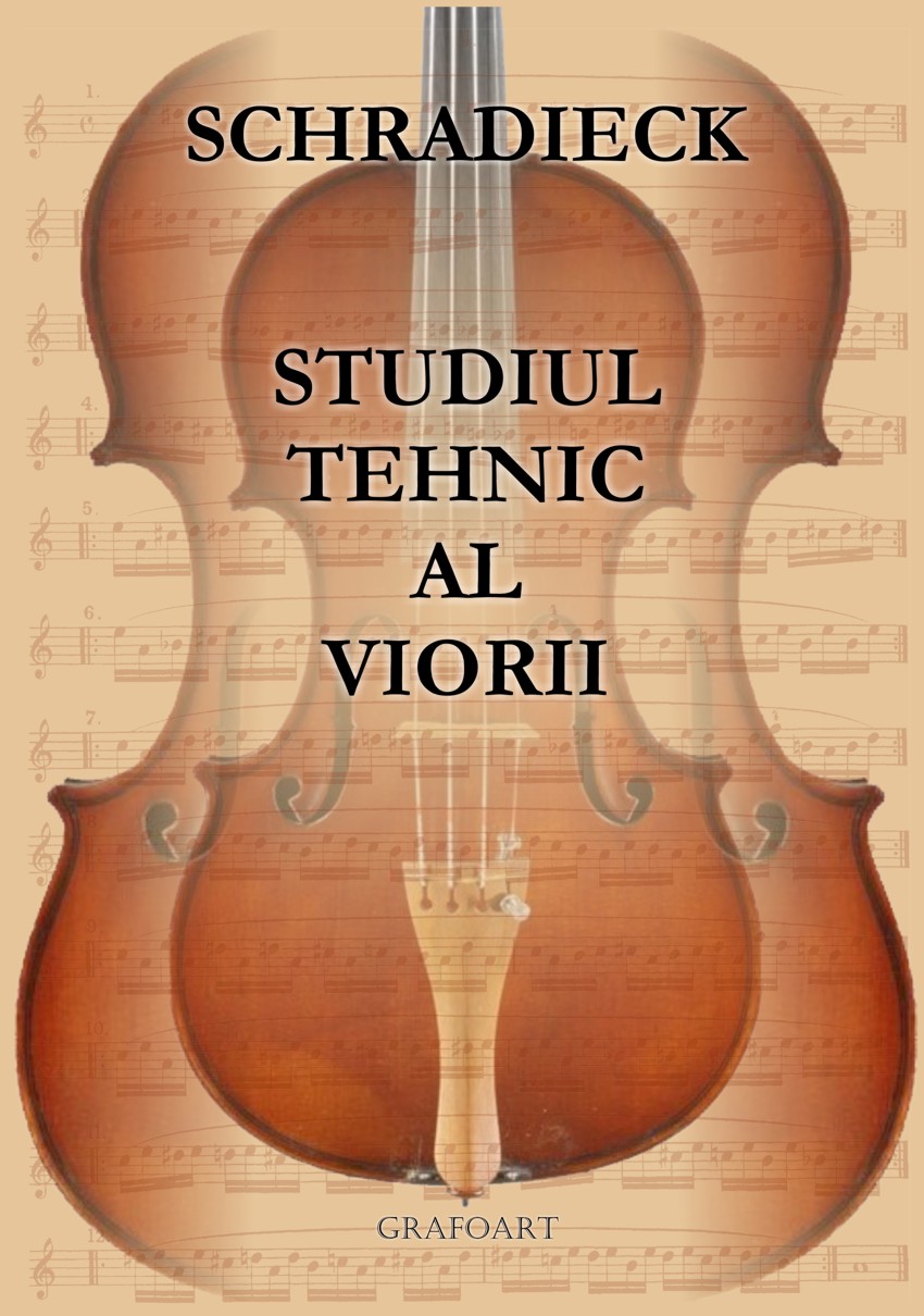 Studiul tehnic al viorii | Heinrich Schradieck