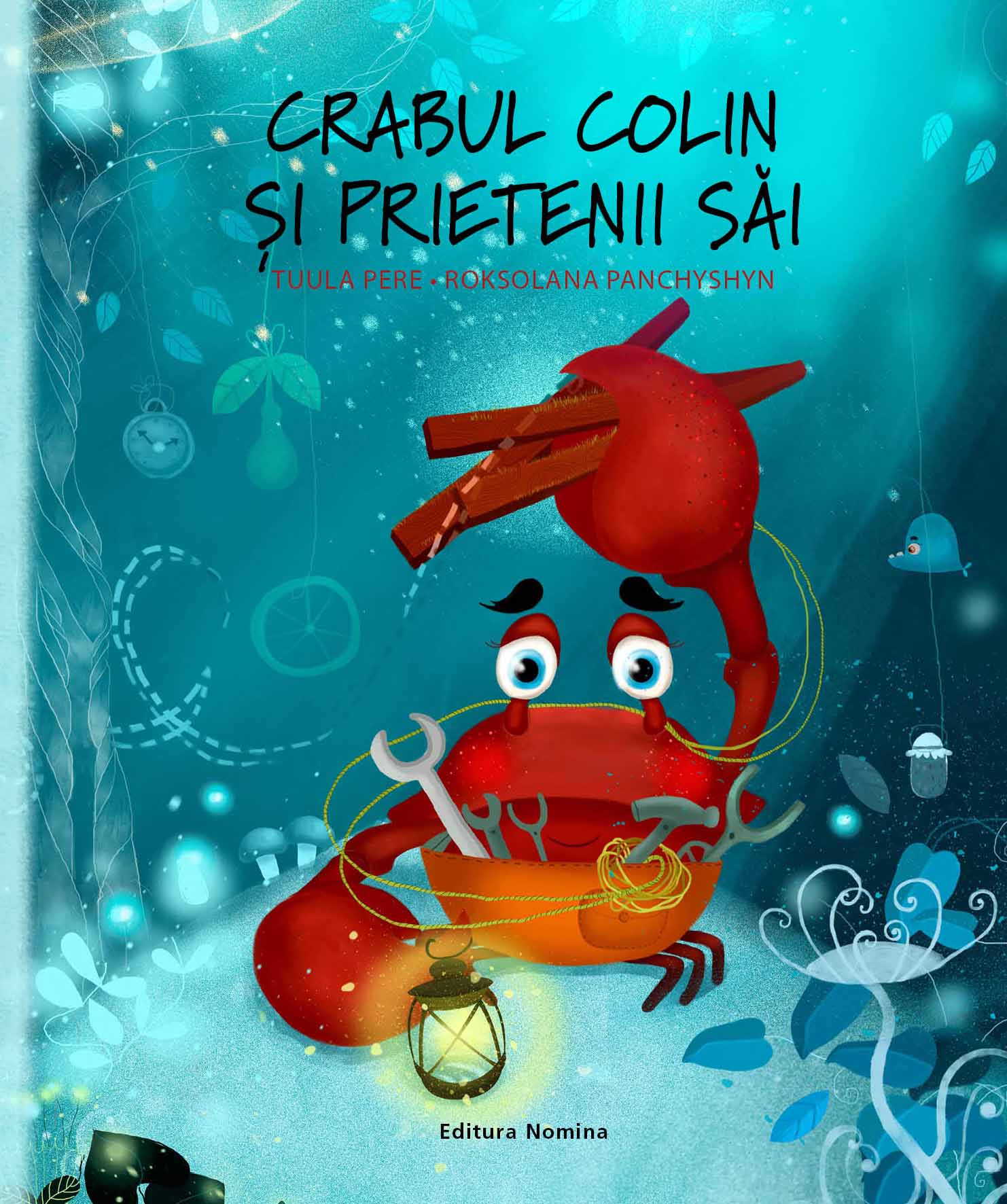 Crabul Colin si prietenii sai | Tuula Pere
