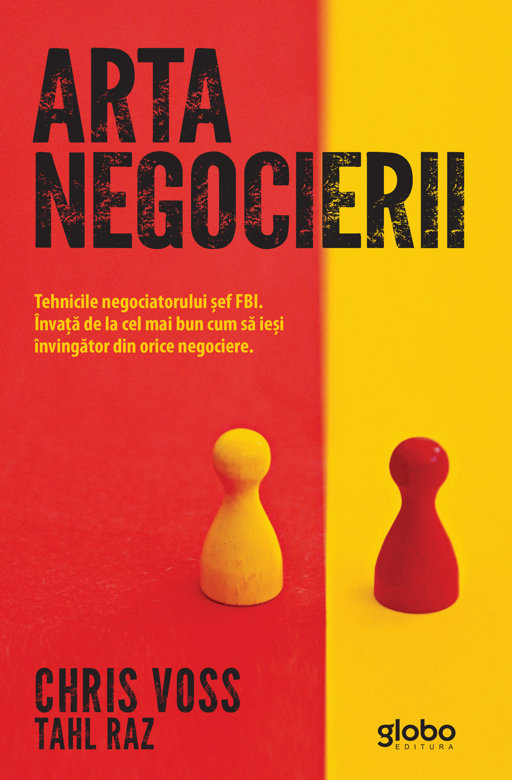 Arta negocierii | Chris Voss, Tahl Raz
