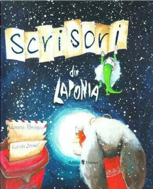 Scrisori din Laponia | Victoria Patrascu - Univers