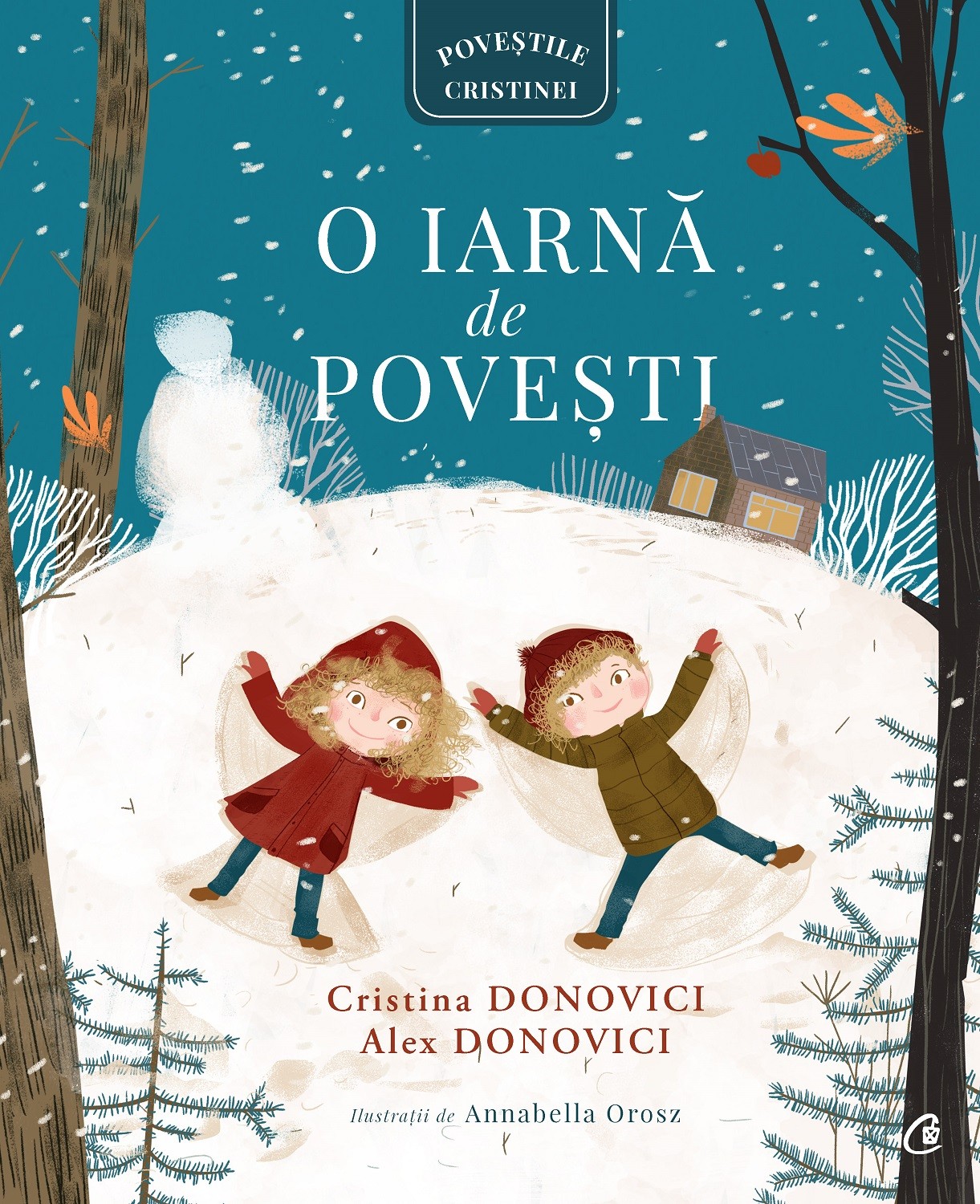O iarna de povesti | Cristina Donovici, Alex Donovici - Curtea Veche Publishing