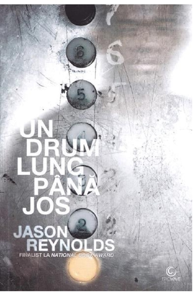 Un drum lung pana jos | Jason Reynolds